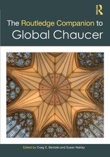 The Routledge Companion to Global Chaucer