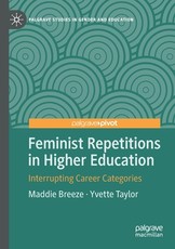 Feminist Repetitions in Higher Education