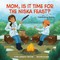 Mom, Is It Time for the Niska Feast?