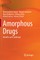 Amorphous Drugs