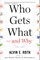 Who Gets What -- And Why