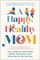 A Happy, Healthy Mom