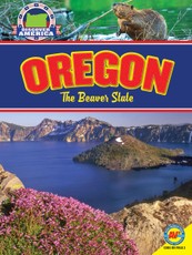 Oregon: The Beaver State