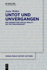 Untot und unvergangen | Undead and Never Past