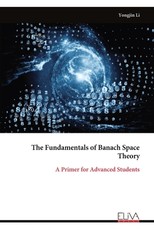 The Fundamentals of Banach Space Theory