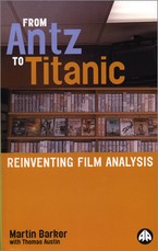 From Antz to Titanic: Reinventing Film Analysis