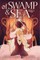 Of Swamp & Sea Volume 2