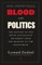 Blood and Politics