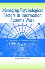 Managing Psychological Factors in Information Systems Work
