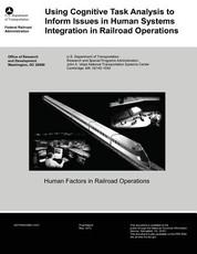 Using Cognitive Task Analysis to Inform Issues in Human Systems Integration in Railroad Operations