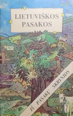 Lietuviškos pasakos. Iš pasakų skrynios 2