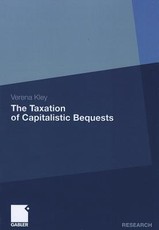 The Taxation of Capitalistic Bequests