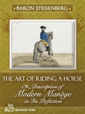 Art of Riding a Horse, Or Description of Modern Manege