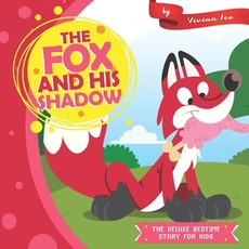 The Fox and His Shadow