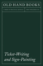 Ticket-Writing And Sign-Painting