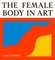 The Female Body in Art