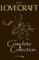 H. P. Lovecraft: The Complete Collection