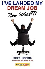 I've Landed My Dream Job--Now What