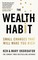 The Wealth Habit