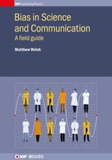 Bias in Science and Communication