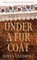 Under a Fur Coat