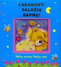 Labanakt! Saldžių sapnų!