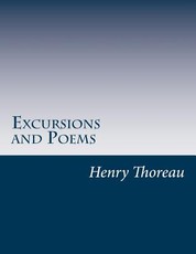 Excursions and Poems