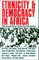 Ethnicity and Democracy in Africa