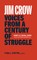 Jim Crow: Voices from a Century of Struggle Part 2 (Loa #387)