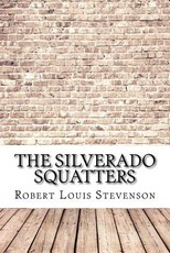 The Silverado Squatters