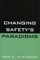 Changing Safety's Paradigms