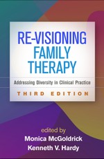Re-Visioning Family Therapy, Third Edition