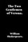 The Two Gentlemen of Verona by William Shakespeare.