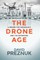 The Drone Age
