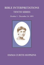 Bible Interpretations Tenth Series October - December 24, 1893