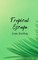 Tropical Escape