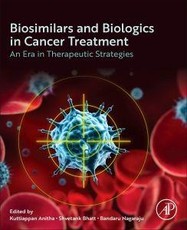 Biosimilars and Biologics in Cancer Treatment