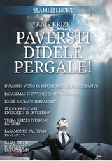 Kaip krizę paversti didele pergale!