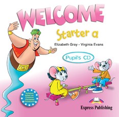 Welcome starter A. Pupil's CD. Mokinio kompaktinis diskas