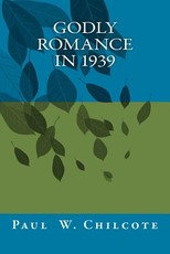 Godly Romance in 1939