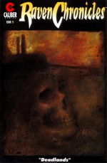 Raven Chronicles #11: Deadlands