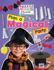 Plan a Magical Party!
