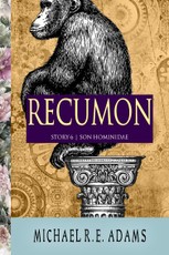 Recumon (Story #6): Son Hominidae