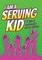 I Am a Serving Kid (Pk of 6)