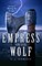 The Empress and Her Wolf