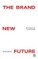 Brand New Future