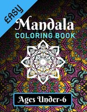 Easy Mandala Coloring Book Ages Under - 6