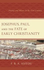 Josephus, Paul, and the Fate of Early Christianity