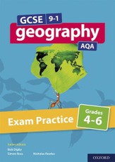GCSE 9-1 Geography AQA: Exam Practice: Grades 4-6