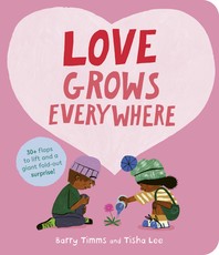 Love Grows Everywhere